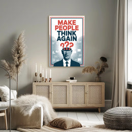 MAKE PEOPLE THINK AGAIN Motivational or Quote Poster