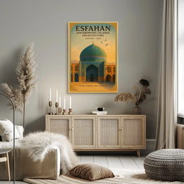 Esfahan Jaw-Dropping Islamic Architecture Poster