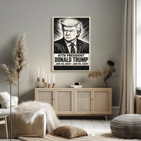 Donald Trump 47th President Poster