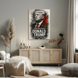 Donald Trump 47th President Poster