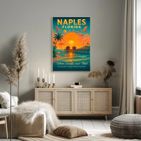 Naples, Florida Where Sunsets and Meet Poster
