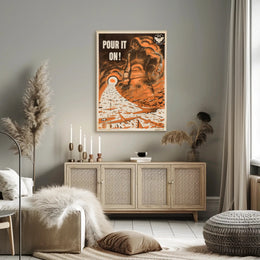 Pour It On! Poster PosterGoat