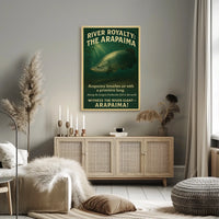 River Royalty The Arapaima Poster