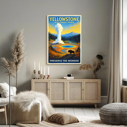 Yellowstone National Park Preserve the Wonder Poster