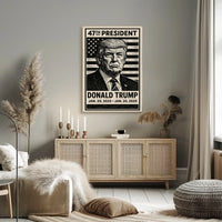 Donald Trump 47th President Poster