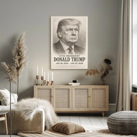 Trump 47th President Historical or Presidential Poster