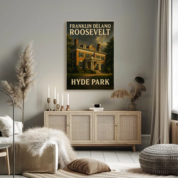 Franklin Delano Roosevelt Hyde Park Poster