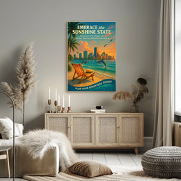 Embrace the Sunshine State Poster
