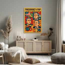 George W. Bush Presidency in Pop Poster PosterGoat