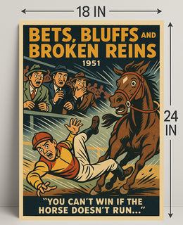 Bets Bluffs and Broken Reins 1951 Sports Poster