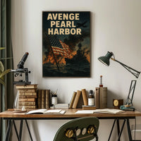 Avenge Pearl Harbor Poster