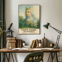 Saint Isabel Of France Poster