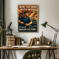 World War II Home-Front Labor Propaganda Poster