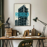 REBUILD Concrete Vision Urban or Cityscape Poster