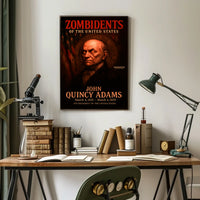 John Quincy Adams 6th President of the United States Zombidents Poster Series