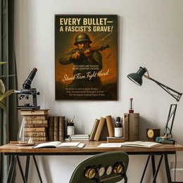 Every BulletA FascistS Grave Poster