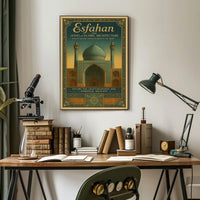 Esfahan – The Jewel of Islamic Architecture Poster PosterGoat