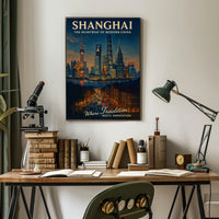 Shanghai The Heartbeat of Modern China Poster