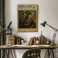 Soldiers Without Guns The Factory Army Poster
