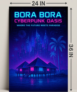 Bora Bora Cyberpunk Oasis Poster PosterGoat