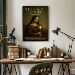 St. Clare of Assisi Light of Faith Poster