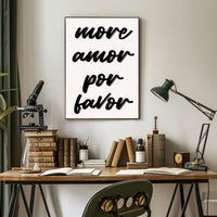 More Love Please Spanish Quote Motivational or Quote Poster PosterGoat