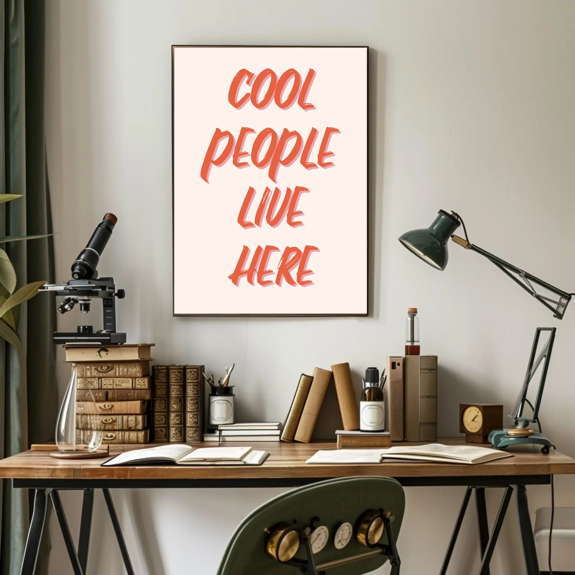 Cool People Live Here Motivational or Quote Poster PosterGoat