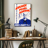 Avenge Pearl Harbor: Join the Navy Now! Poster PosterGoat