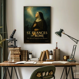 St. Frances of Rome The Spirit of Compassion and Devotion Poster