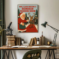 Mrs. Claus Hosts a Reindeer Fashion Show Poster