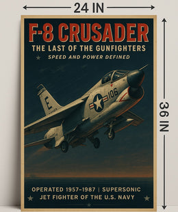 F-8 Crusader The Last of the Gunfighters Poster PosterGoat