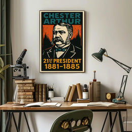 Chester Arthur 21st President Poster