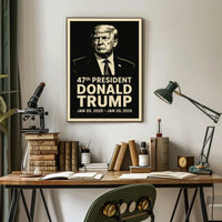 Donald Trump 47th President Poster