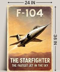 F-104 Starfighter The Fastest Jet Poster PosterGoat