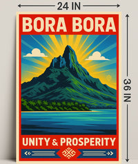 Bora Bora  Unity & Prosperity Poster PosterGoat