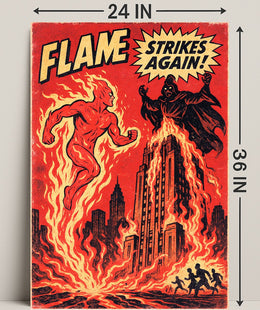 Flame Strikes Again! Poster PosterGoat
