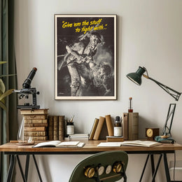 Give 'em the Stuff to Fight With Poster PosterGoat