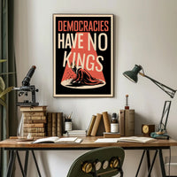 Democracy Triumphs Over Royalty Political or Propaganda Poster