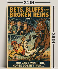 Bets Bluffs and Broken Reins 1951 Sports Poster