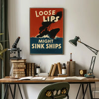 Loose Lips Might Sink Ships Poster