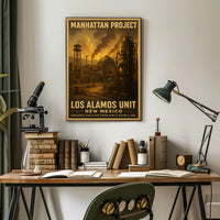 Manhattan Project Los Alamos Unit Poster
