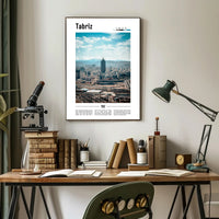 Tabriz Cityscape Urban Modernity Travel Poster PosterGoat