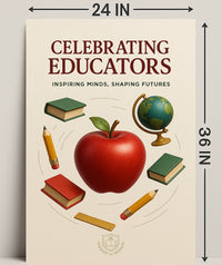 Celebrating Educators: Inspirational Motivational or Quote Poster