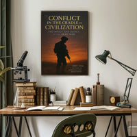 Conflict In The Cradle Of Civilization Poster
