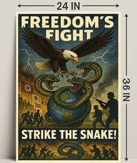 Freedom's Fight Strike the Snake! Poster PosterGoat