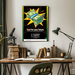 Save for Your Future with U.S. Savings Bonds Poster PosterGoat