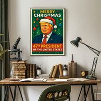 Merry Christmas 47Th President Poster