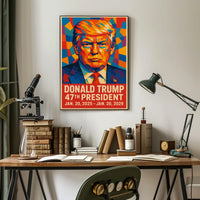 Donald Trump 47th President Poster