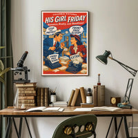 His Girl Friday A Classic Newsroom Comedy Poster PosterGoat