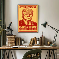 Donald Trump 47th President Poster